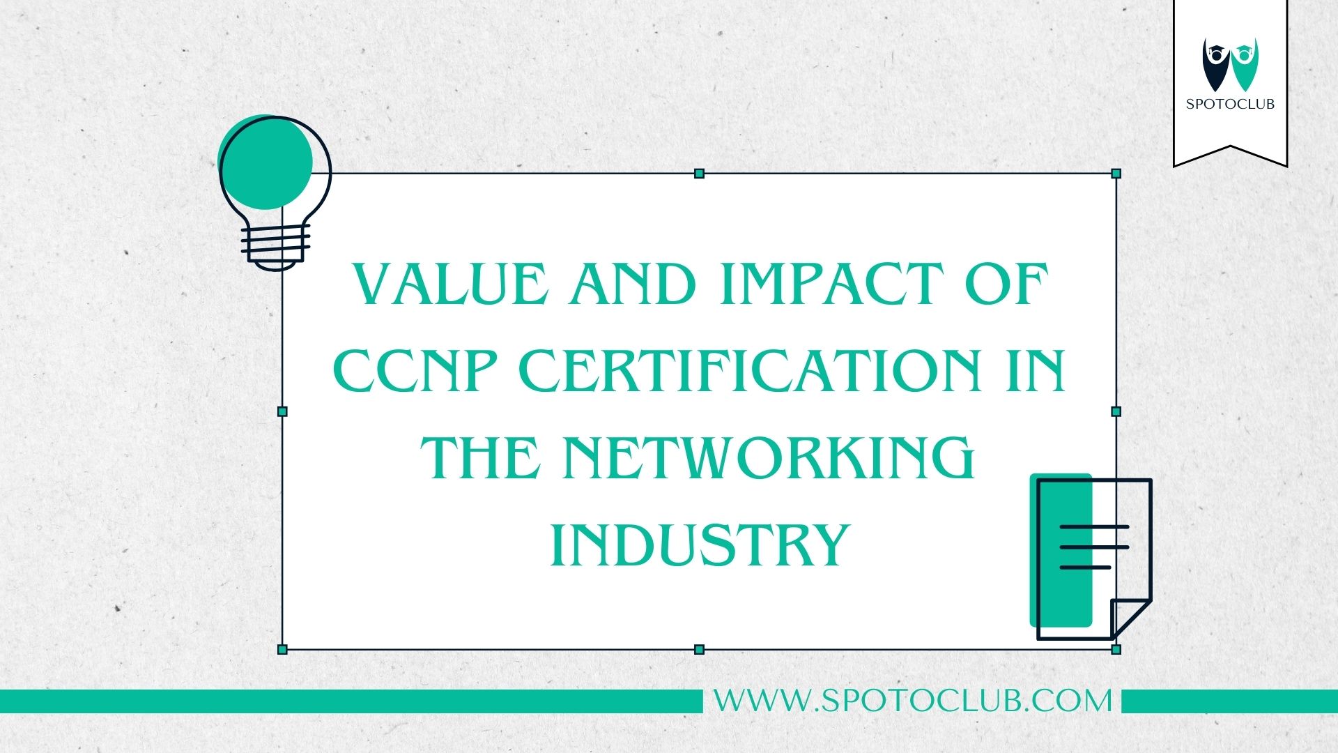 Value and Impact of CCNP Certification in the Networking Industry